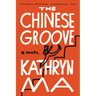 The Chinese Groove