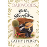 Sally Skunkskin: Grumbles to Grateful