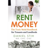 Rent Money: The Toxic Mold Handbook for Tenants and Landlords