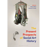The Present Prospects of Social Art History