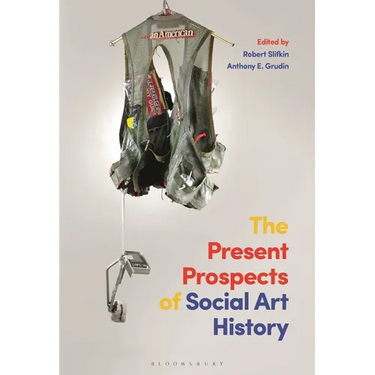 The Present Prospects of Social Art History