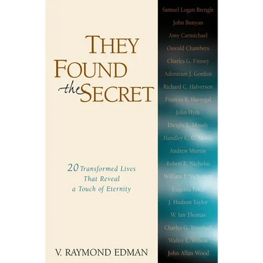 They Found the Secret: Twenty Lives That Reveal a Touch of Eternity