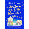 Christmas at the Little Bookshop by the Sea: An Emotional and Utterly Heartwarming Page-Turner