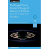 The Ringed Planet: Cassini's Voyage of Discovery at Saturn (Third Edition): Saturn and all ringed worlds