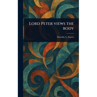 Lord Peter Views the Body