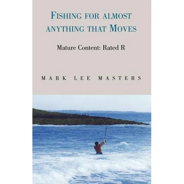 Fishing for Almost Anything
