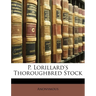 P. Lorillard's Thoroughbred Stock