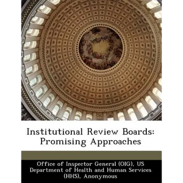Institutional Review Boards: Promising Approaches