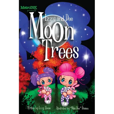 Izzy and Dee - the Moon Trees