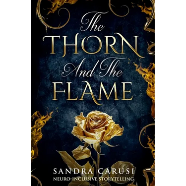 The Thorn and the Flame