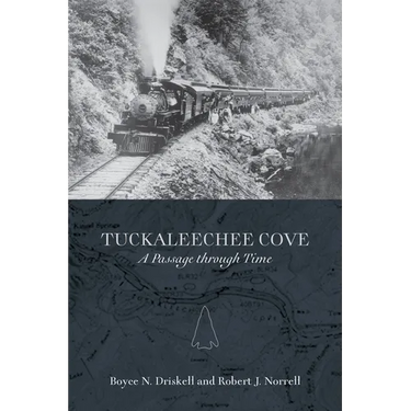 Tuckaleechee Cove: A Passage Through Time