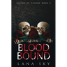 Blood Bound: A Dark Cartel Romance
