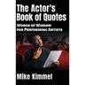 The Actor's Book of Quotes