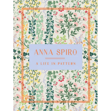 Anna Spiro: A Life in Pattern