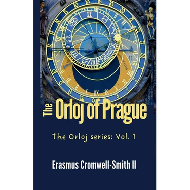 The Orloj of Prague: The Orloj series: Vol. 1