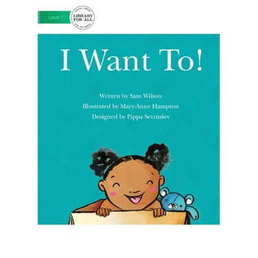 I Want To!