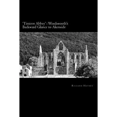 'Tintern Abbey': Wordsworth's backward glance to Akenside