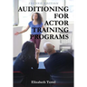 Auditioning for Actor Training Programs
