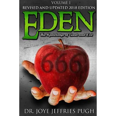 Eden: The Knowledge Of Good and Evil 666 Volume 1