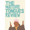 The Native Tongues Review