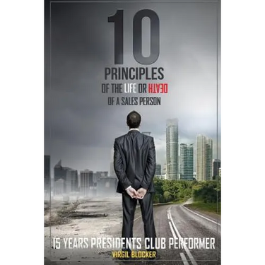 10 Principles of the Life or Death of a Salesperson