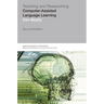 Teaching & Researching: Computer-Assisted Language Learning