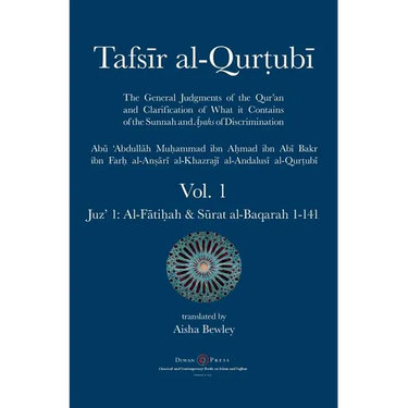 Tafsir al-Qurtubi - Vol. 1: Juz' 1: Al-Fātiḥah & Sūrat al-Baqarah 1-141