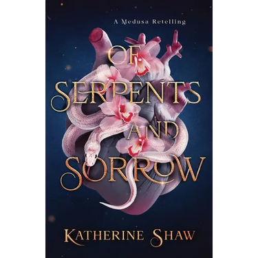 Of Serpents and Sorrow