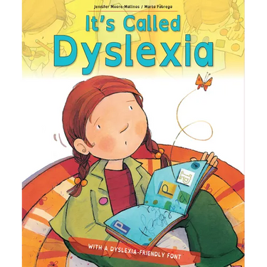 It's Called Dyslexia