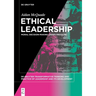 Ethical Leadership: Moral Decision-Making Under Pressure
