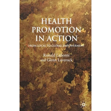 Health Promotion in Action: From Local to Global Empowerment