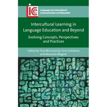 Intercultural Learning in Language Education and Beyond: Evolving Concepts, Perspectives and Practices