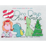 25 Dino-Days of Christmas: Advent Coloring Book for All Ages