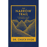 The Narrow Trail: A Wanderer's Guide to Finding Jesus