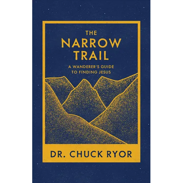 The Narrow Trail: A Wanderer's Guide to Finding Jesus