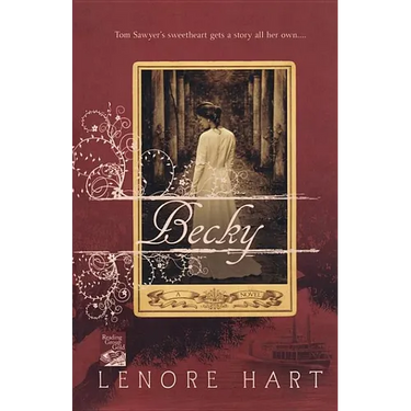 Becky: The Life and Loves of Becky Thatcher