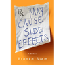 May Cause Side Effects: A Memoir