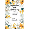 Impressions and Reflections On Life's vagaries and its lessons