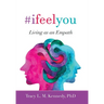 #Ifeelyou: Living as an Empath