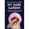 My Dark Garden