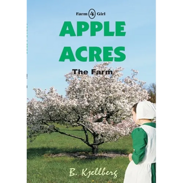 Apple Acres: The Farm, Book 4