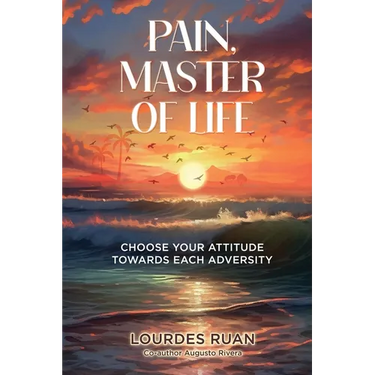 Pain, Master Of Life: Choose Your Attitude Towards Each Adversity