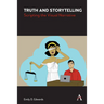 Truth and Storytelling: Scripting the Visual Narrative