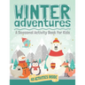 Winter Adventures: A Seasonal Activity Book for Kids