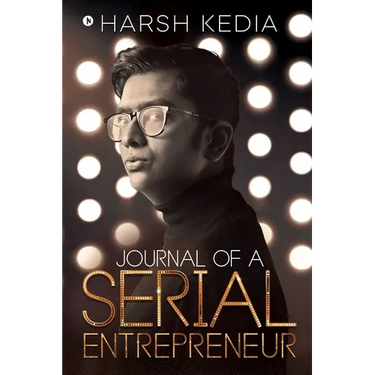 Journal of a Serial Entrepreneur