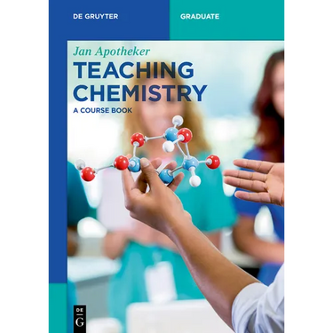 Teaching Chemistry: A Course Book