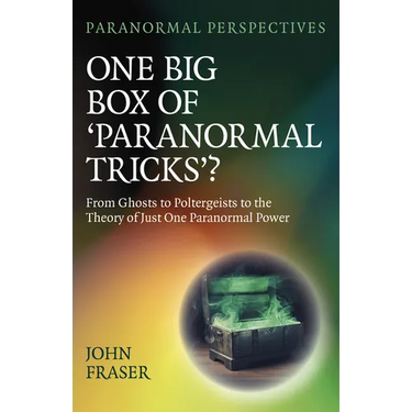One Big Box of 'Paranormal Tricks'?: From Ghosts to Poltergeists to the Theory of Just One Paranormal Power