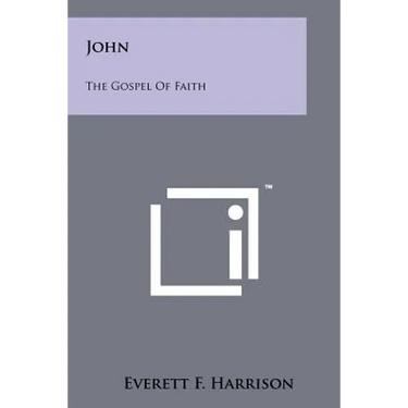 John: The Gospel Of Faith