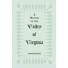 A History of the Valley of Virginia