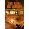 The Pharaoh's Tomb